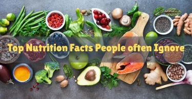 top nutrition facts people often ignore