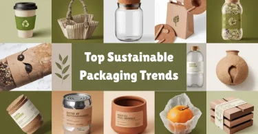 top sustainable packaging trends