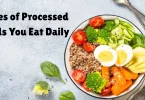 types of processed foods you eat daily
