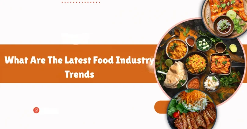 what are the latest food industry trends